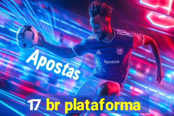 17 br plataforma